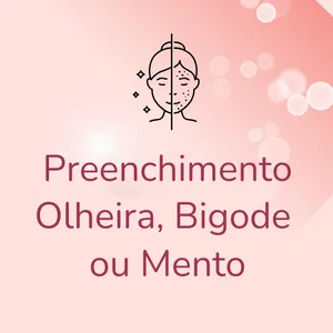 Preenchimento Olheira ou Bigode ou Mento